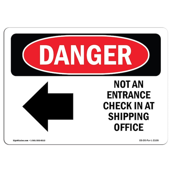 Safety Sign, OSHA Danger, 3.5" Height, Not An Entrance Check, Landscape, 10PK